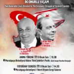 Dr. Fazıl Küçük ve Rauf Denktaş’ı Anıyoruz!