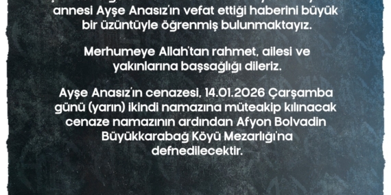Başsağlığı: Ayşe Anasız’ı Kaybettik