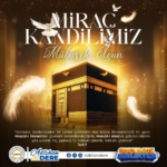 Miraç Kandili: Rahmet ve Dua Zamanı