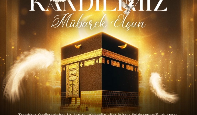 Miraç Kandili: Rahmet ve Dua Zamanı