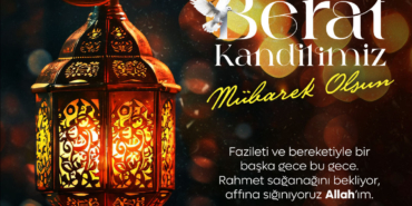 Berat Kandili: Rahmet ve Huzur Geceyi Müjdele!