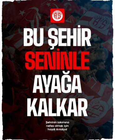 Antalyaspor’a Destek Ol, Şehrini Ayağa Kaldır!