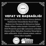 Durmuş Ali Akkaya’nın Babası Vefat Etti