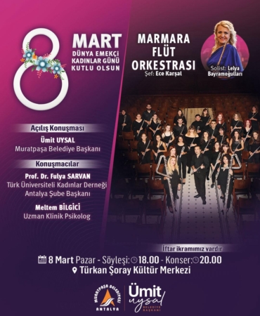 8 Mart’ta Kadınların Gücünü Kutluyoruz!