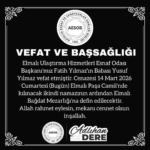 Başkan Fatih Yılmaz’ın Acı Kaybı: Babası Vefat Etti