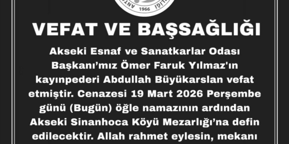 Başkan Yılmaz’ın Kayınpederi Vefat Etti