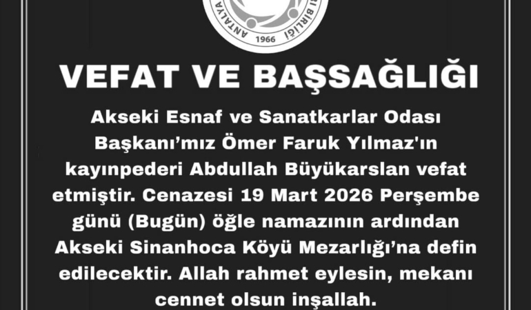 Başkan Yılmaz’ın Kayınpederi Vefat Etti