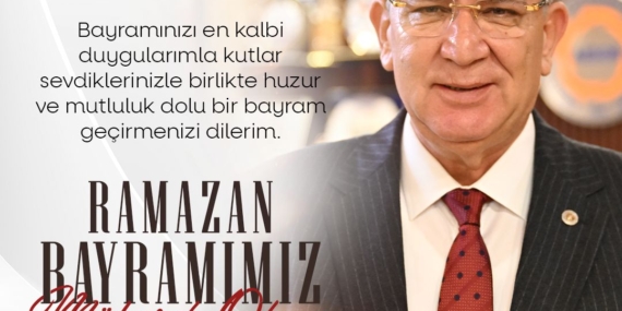 Ramazan Bayramı’nda Birlik ve Beraberlik Mesajı