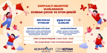 Konyaaltı’nda 23 Nisan Coşkusu: Oyun Şenliği!