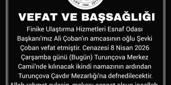 Finike’de Acı Kayb: Şevki Çoban Vefat Etti