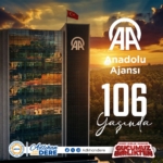 Anadolu Ajansı’nın 106. Yılı Kutlu Olsun!