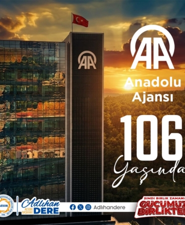 Anadolu Ajansı’nın 106. Yılı Kutlu Olsun!