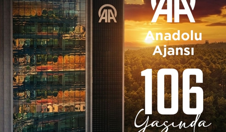 Anadolu Ajansı’nın 106. Yılı Kutlu Olsun!