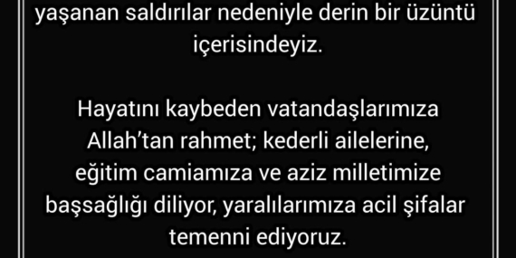 Okullardaki Saldırılar Üzerine Başsağlığı Mesajı