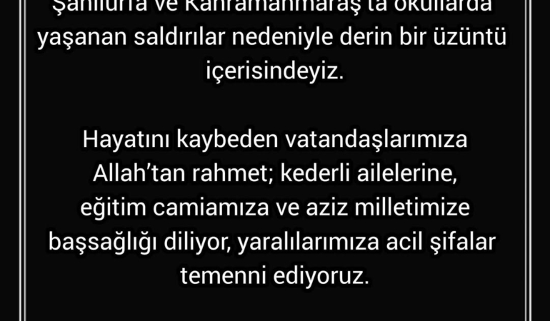 Okullardaki Saldırılar Üzerine Başsağlığı Mesajı