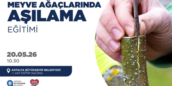 Meyve Ağaçları İçin Aşılama Eğitimi Daveti!