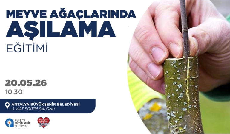 Meyve Ağaçları İçin Aşılama Eğitimi Daveti!
