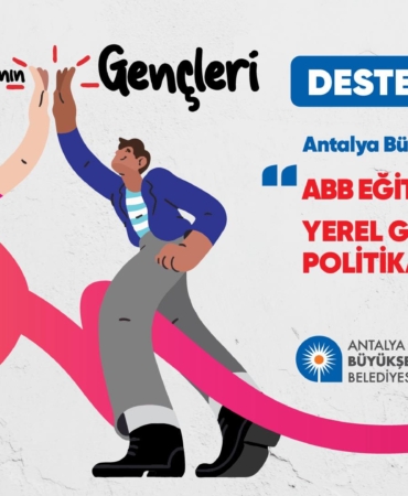 Antalya Gençleri İçin Gelecek Destek Programı!