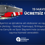 19 Mayıs’ta Ulaşım Ücretsiz! 🎉🚍