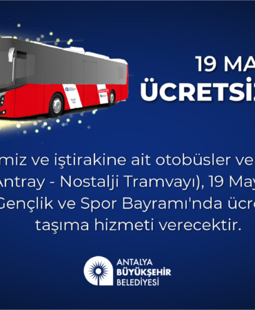19 Mayıs’ta Ulaşım Ücretsiz! 🎉🚍