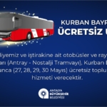 Kurban Bayramı’nda Ulaşım Ücretsiz!