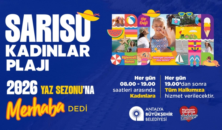 Sarısu Kadınlar Plajı 2026 Yaz Sezonuna Açıldı! 🌊💛