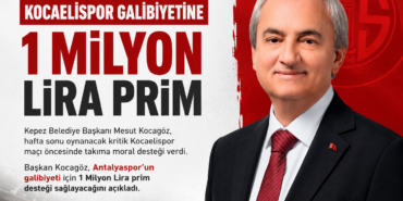 Kepez Belediye Başkanı Mesut Kocagöz, takımın galibiyeti için 1 milyon TL prim