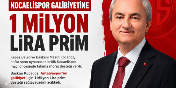 Kepez Belediye Başkanı Mesut Kocagöz, takımın galibiyeti için 1 milyon TL prim